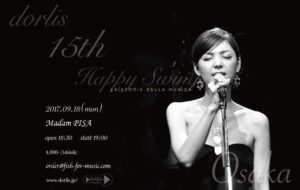 dorlis 15th Happy Swing ☆ OSAKA @Madam PISA